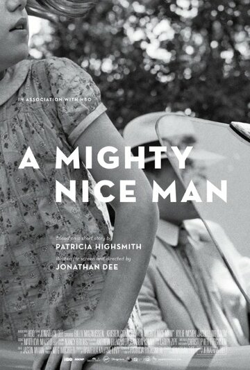 A Mighty Nice Man трейлер (2014)
