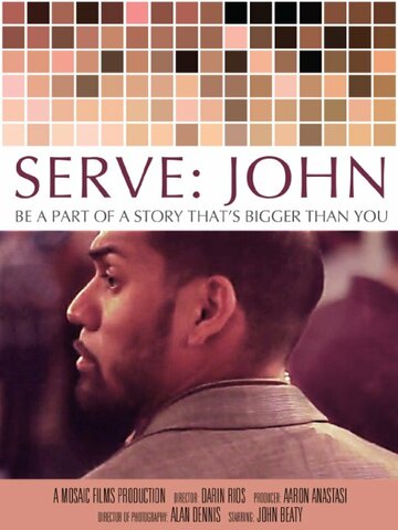 Serve: John (2013)