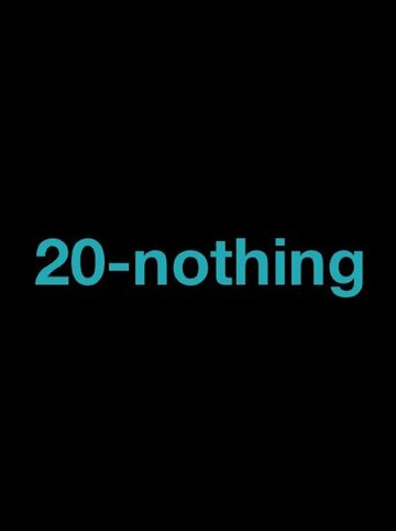 20-Nothing: The Dirty Doctor (2013)