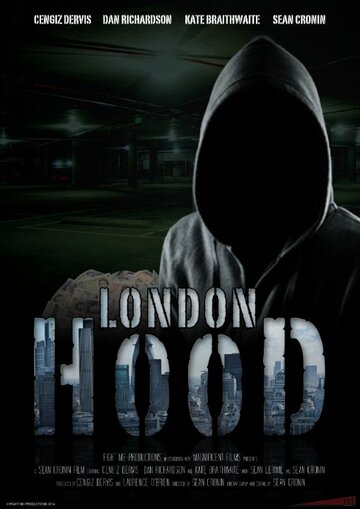 London Hood трейлер (2014)