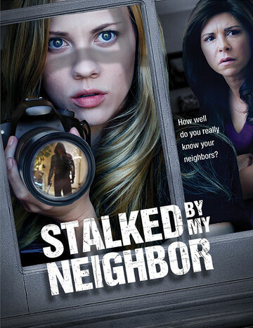 Stalked by My Neighbor трейлер (2015)