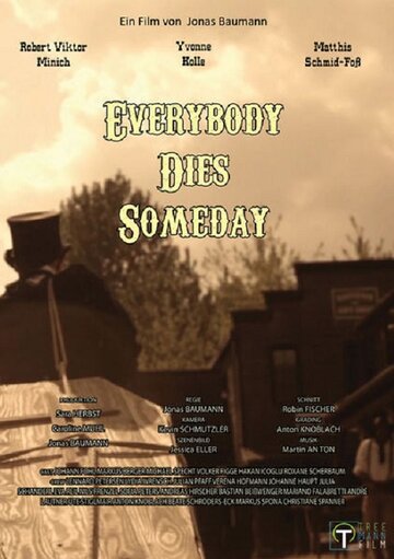 Everybody Dies Someday (2014)