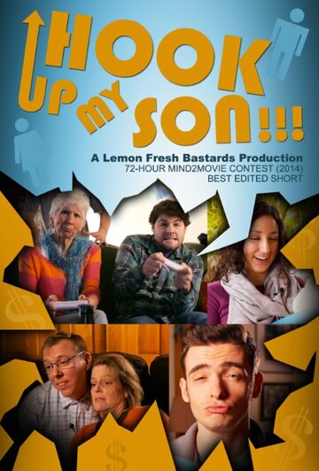 Hook Up My Son! трейлер (2014)