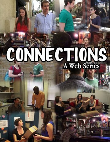 Connections, a Web Series трейлер (2013)