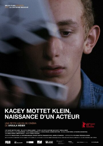 Kacey Mottet Klein, Naissance d'un acteur трейлер (2015)