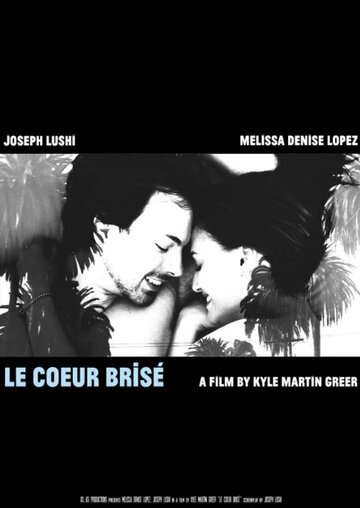 Le Coeur Brisé (2014)