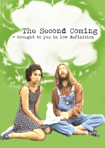 The Second Coming: Brought to You in Low Definition трейлер (2014)