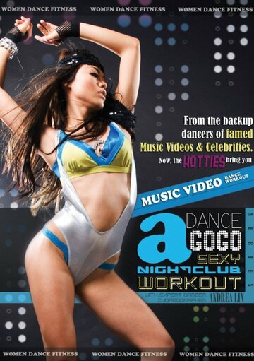 Dance a GoGo: Music Video Dance Workout (2010)