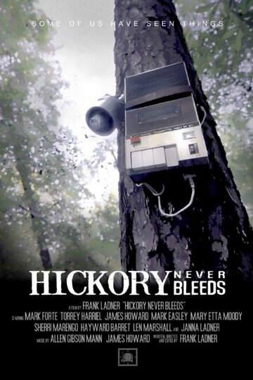 Hickory Never Bleeds (2012)