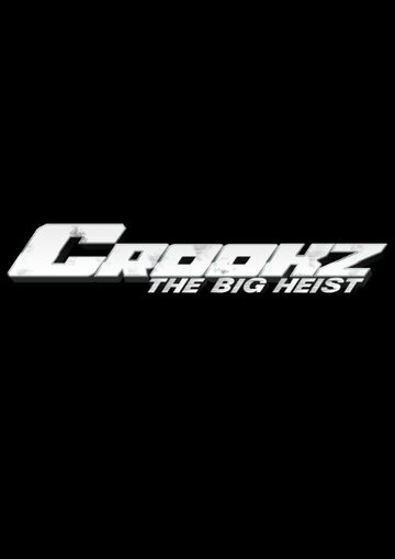 Crookz: The Big Heist трейлер (2015)