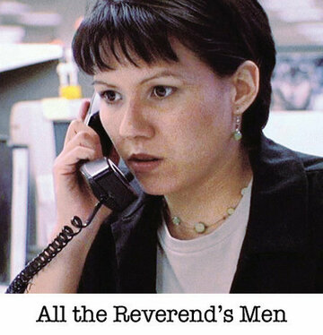 All the Reverend's Men (2005)