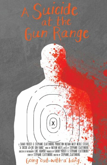 A Suicide at the Gun Range (2015)