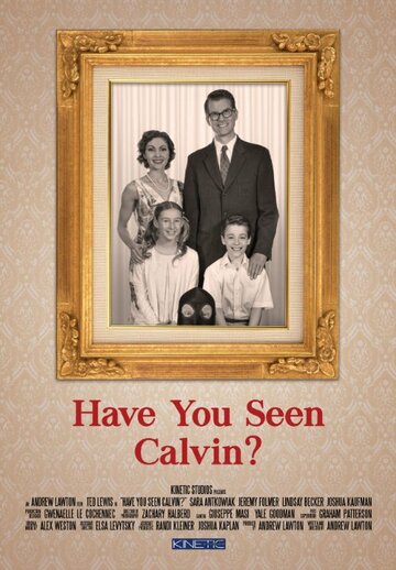 Have You Seen Calvin? (2016)