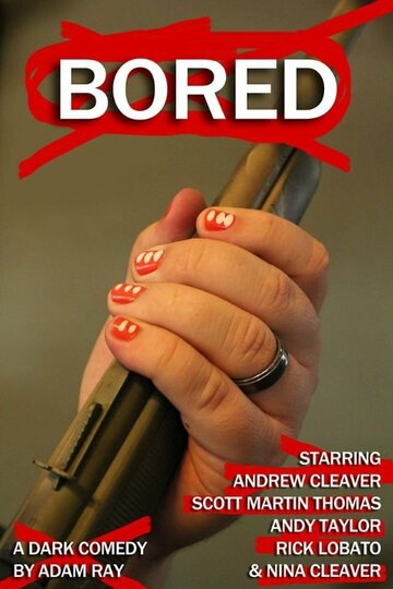 Bored трейлер (2014)