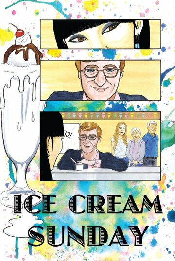 Ice Cream Sunday (2014)