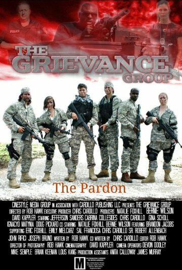 Grievance Group: The Pardon трейлер (2014)