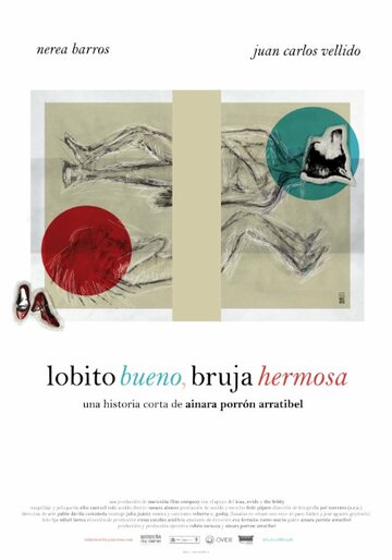 Lobito Bueno, Bruja Hermosa трейлер (2015)