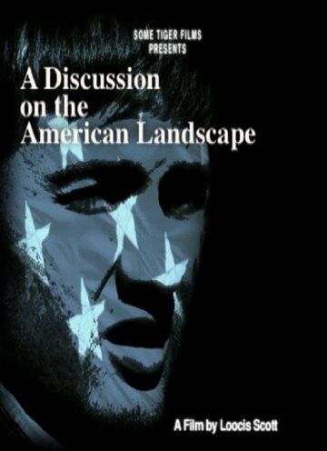 A Discussion on the American Landscape трейлер (2013)