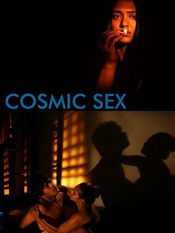 Cosmic Sex трейлер (2015)