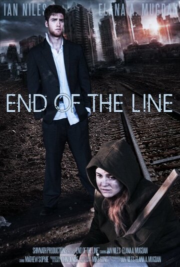 End of the Line трейлер (2015)