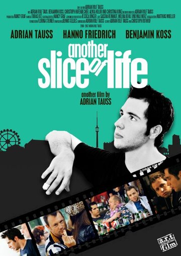 Another Slice of Life (2007)
