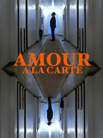 Amour A La Carte (2014)