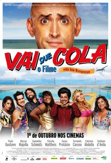 Vai que Cola: O Filme трейлер (2015)