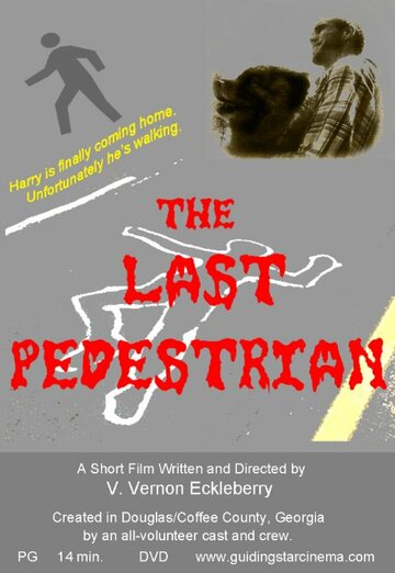 The Last Pedestrian трейлер (2014)