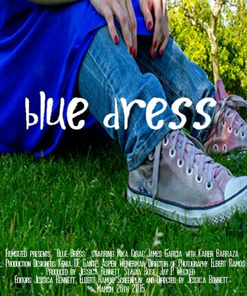 Blue Dress трейлер (2015)