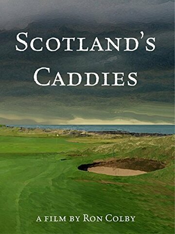 Scotland's Caddies (2013)