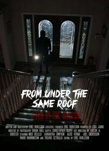 From Under the Same Roof трейлер (2014)