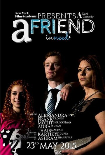 A Friend in Need трейлер (2015)