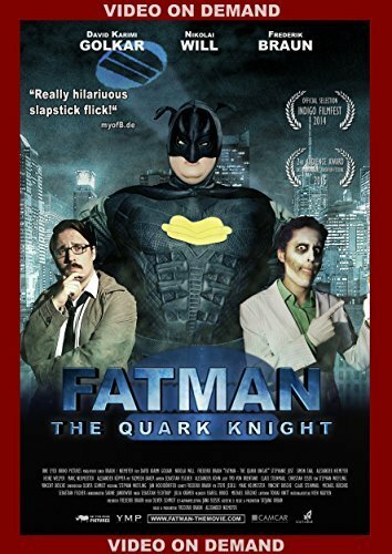 Fatman: The Quark Knight (2014)