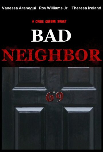 Bad Neighbor (2015)