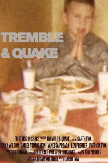 Tremble and Quake (2015)