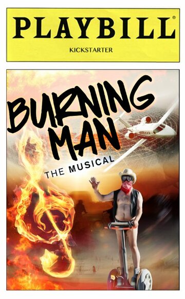 Burning Man the Musical трейлер (2015)