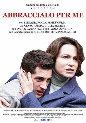 Abbraccialo per me трейлер (2016)