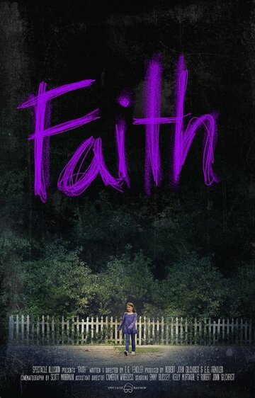 Faith трейлер (2015)