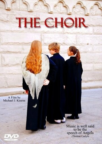 The Choir трейлер (2013)