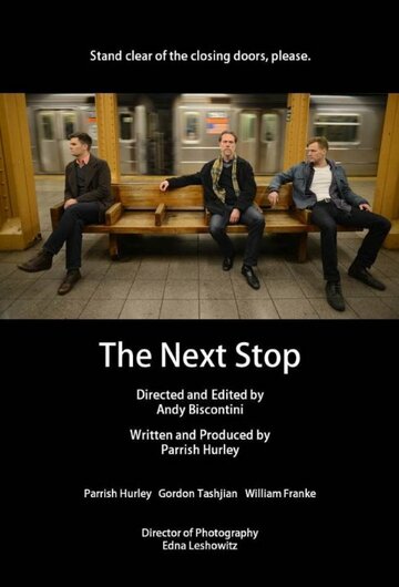 The Next Stop трейлер (2015)