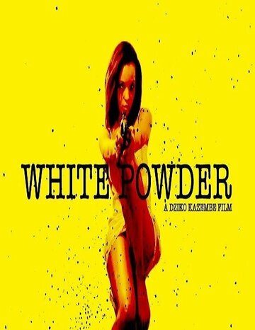 White Powder трейлер (2016)