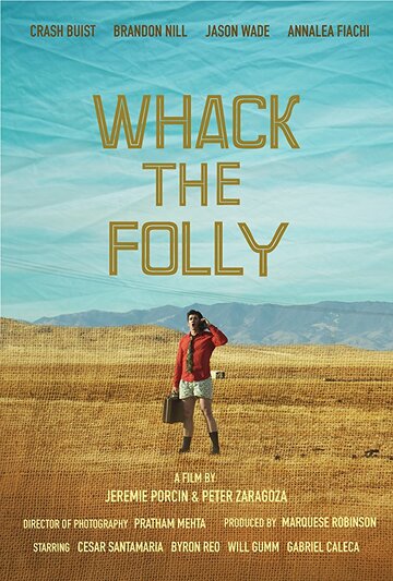 Whack the Folly (2016)