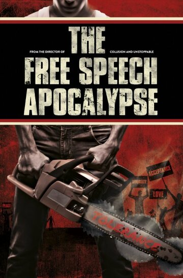 The Free Speech Apocalypse трейлер (2015)