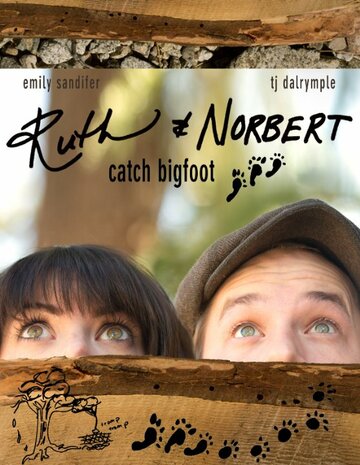 Ruth & Norbert Catch Bigfoot трейлер (2015)