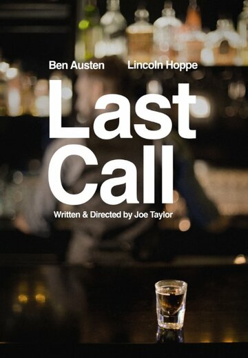 Last Call трейлер (2016)