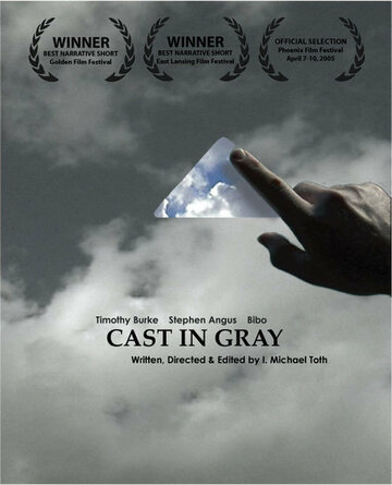 Cast in Gray трейлер (2005)