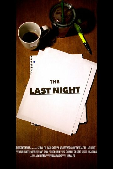 The Last Night трейлер (2015)