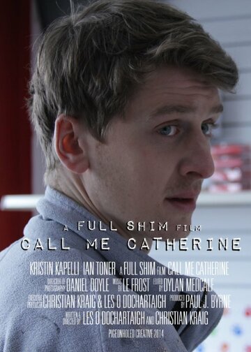 Call Me Catherine: A Full Shim Film (2014)