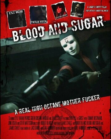 Blood and Sugar трейлер (2017)