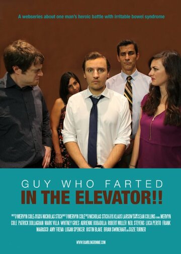 Guy Who Farted in the Elevator (2015)
